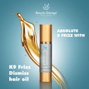 Buy Beauty Garage Professional K9 Frizz Dismiss Oil Morocco Argan (50ml) Online in India