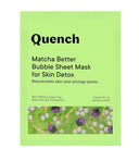 Quench Botanics Matcha Better Bubble Sheet Mask For Skin Detox (21ml)
