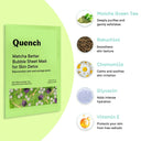 Quench Botanics Matcha Better Bubble Sheet Mask For Skin Detox (21ml)